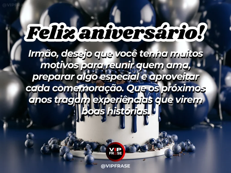 Mensagem de aniversário para irmão sobre alegria, com mesa de doces com balões e flores.