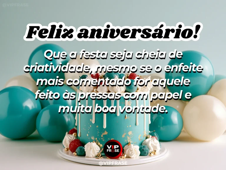 Feliz aniversário com frase sobre criatividade na festa, em arte com bolo azul-turquesa e balões verdes e brancos.