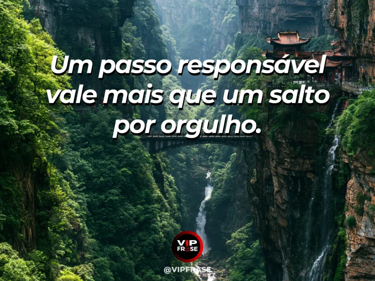 Arte com frase sobre coragem e responsabilidade acima do orgulho, ilustrada por engineered hanging footbridge safely crossing a vast alpine valley.