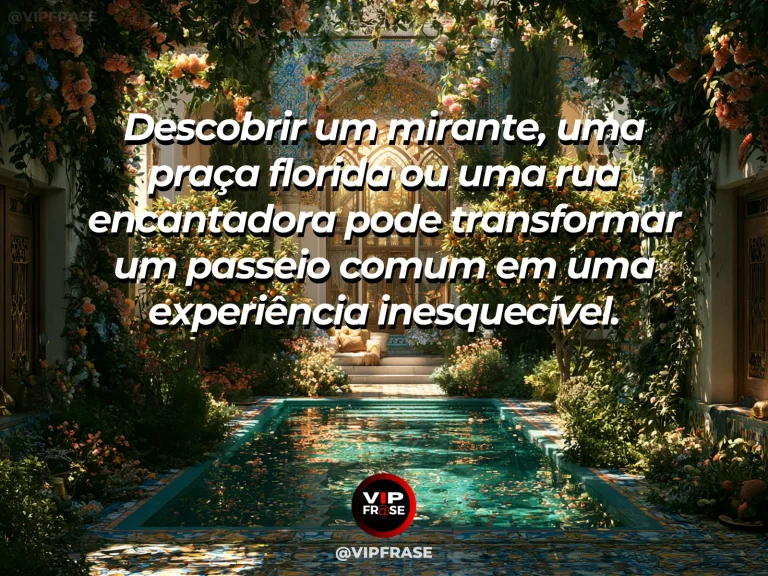 Frase sobre felicidade com secret cobblestone village plaza with fountains flowering arches and sea view.