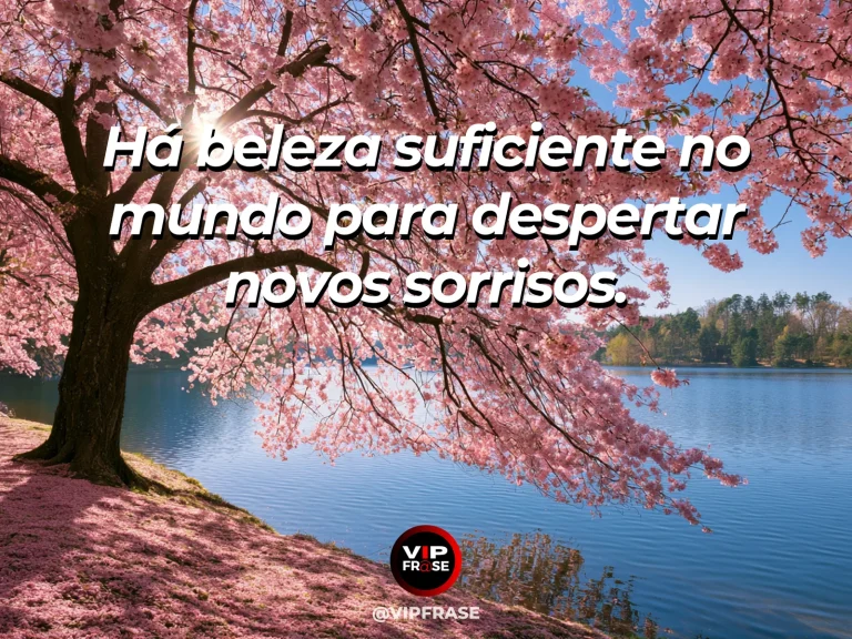 Frase sobre felicidade com pink blossoms mirrored in still blue lake.