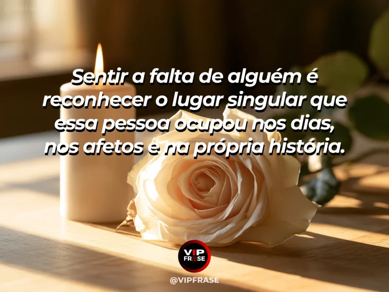 Frase de luto sobre saudade, com flor sobre a mesa.