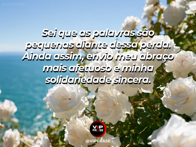 Frase de luto para confortar alguém, com buquê discreto de flores claras.
