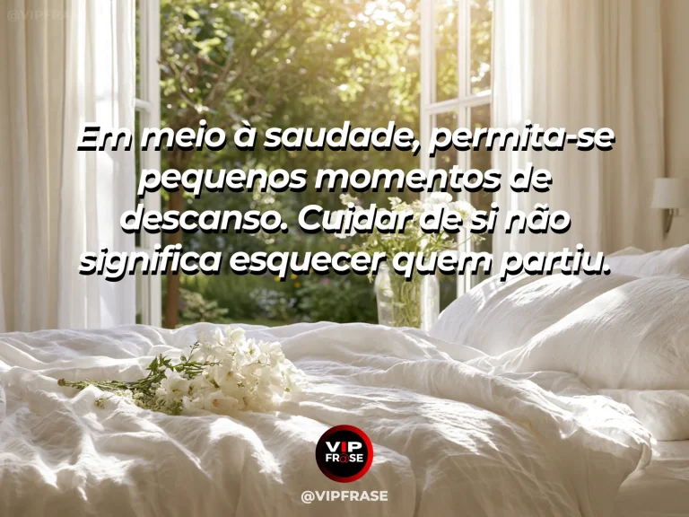 Frase de luto sobre acolhimento, com recanto de descanso.