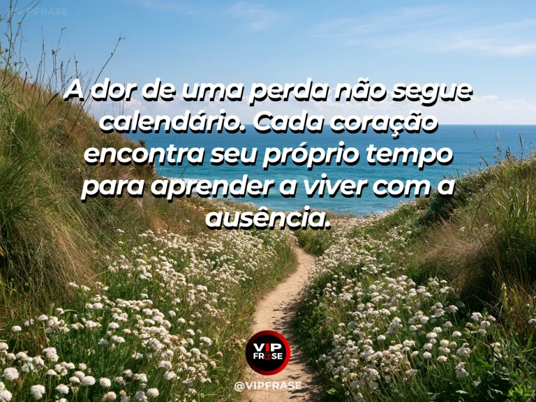Frase de luto sobre memória e perda, com caminho iluminado.