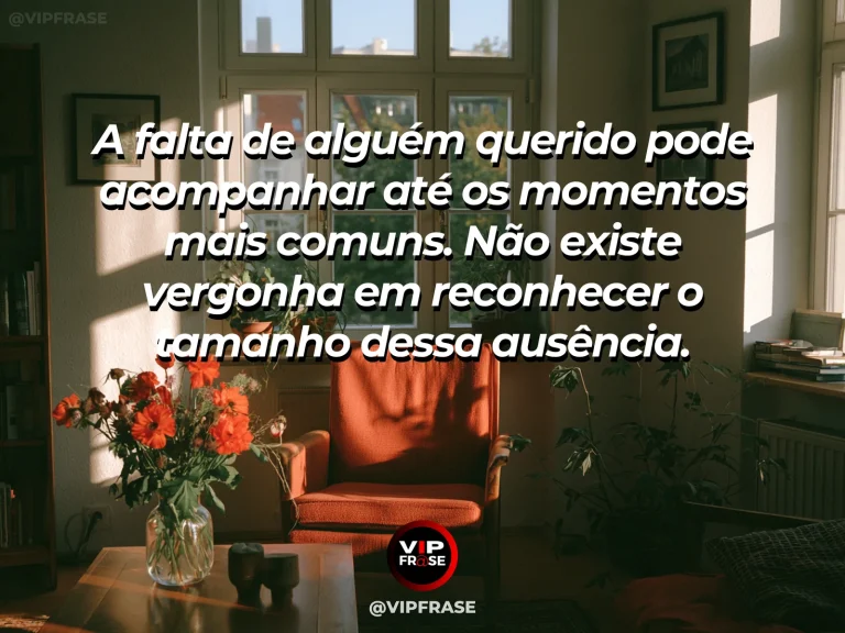 Frase de luto sobre saudade, com cadeira próxima à janela.