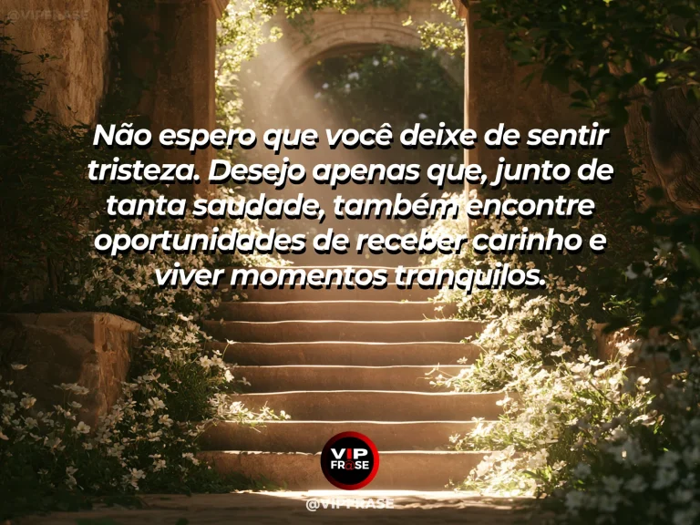 Frase de luto para enviar condolências, com ponte arqueada em jardim iluminado.