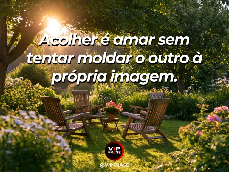 Frase sobre família e acolher sem moldar, com jardim com flores de espécies diferentes ao sol.