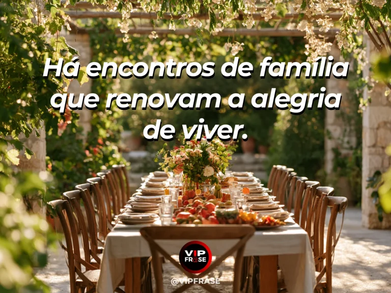 Frase sobre família e o valor do encontro, com mesa alegre de almoço ao ar livre entre flores coloridas.