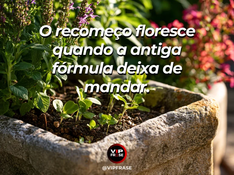 Arte com frase de recomeço sobre liberdade para mudar uma fórmula antiga, em cenário de jardim e natureza iluminada.