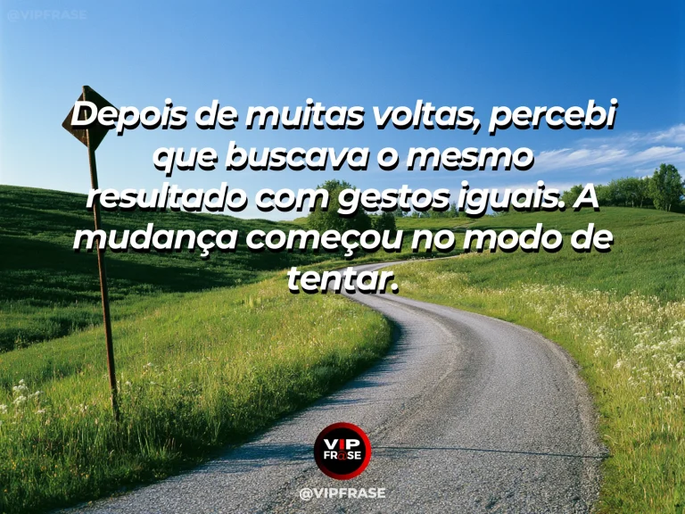 Arte com frase de recomeço sobre mudar o método para tentar novamente, em cenário de jardim e natureza iluminada.