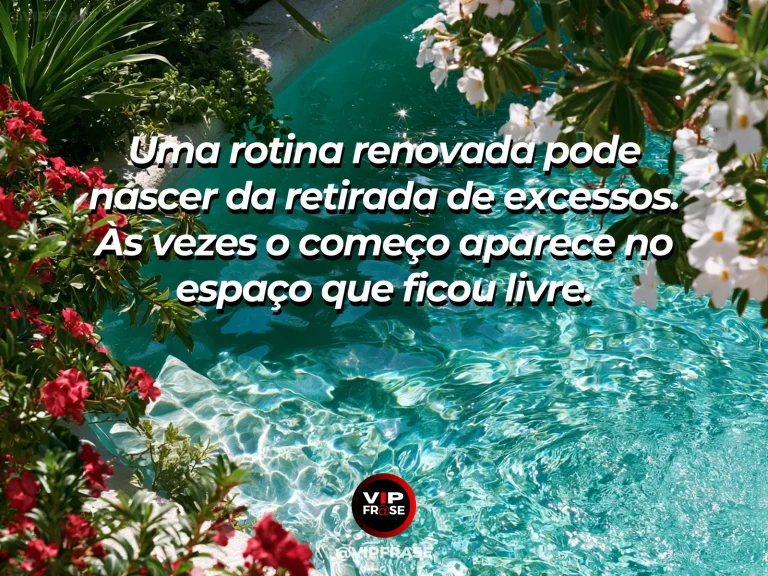 Arte com frase de recomeço sobre renovar a rotina ao retirar excessos, em cenário de ambiente acolhedor com luz natural.