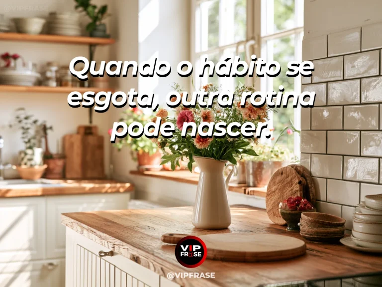 Frase de recomeço sobre transformar hábitos em rotina nova, com cenário de vasinhos de ervas renovadas em cozinha solar com janela aberta.