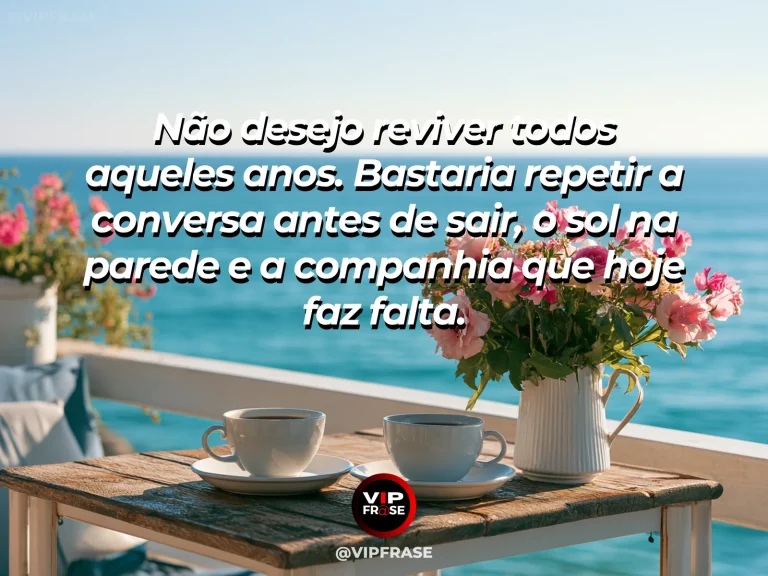 Frase de saudade sobre a saudade que pede somente um minuto, com pequena varanda com mesa de chá e raios de sol sobre flores.