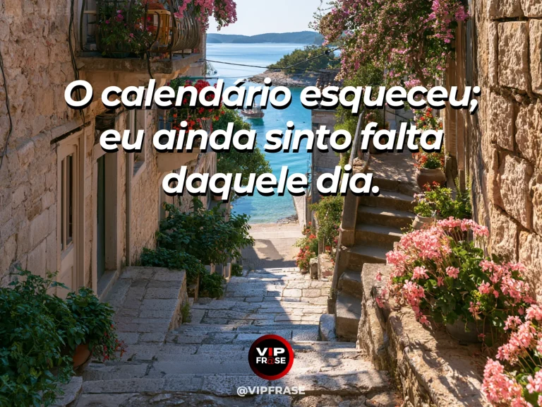 Frase de saudade sobre as datas inventadas pela memória, com calendário minimalista sem letras em mesa florida.