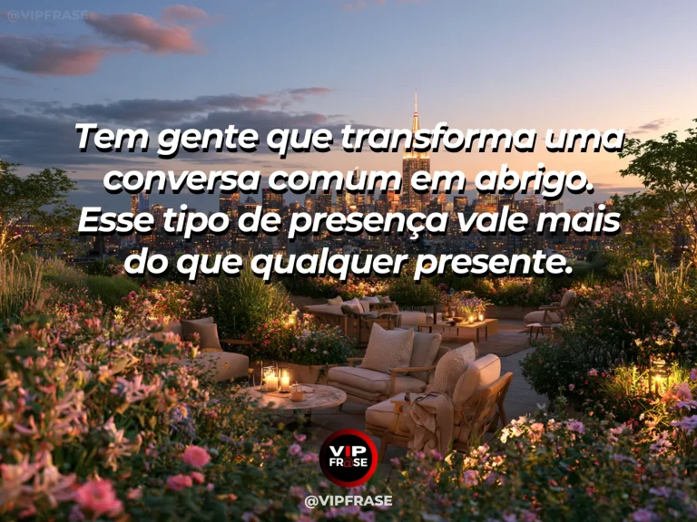 Frase de status sobre presença que acolhe de verdade com mesa de chá para duas pessoas sob pérgola florida.