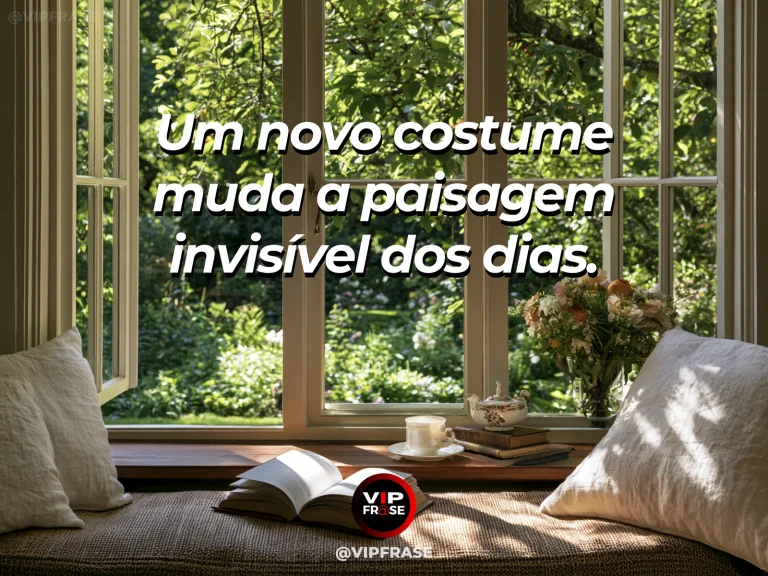 Frase sobre os novos hábitos que transformam a rotina, com ambiente de leitura com poltrona aconchegante, plantas verdes, janela ensolarada e flores.
