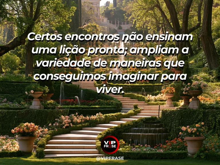 Frase sobre encontros que ampliam perspectivas de vida, em uma cena com praça luminosa com caminhos convergindo entre jardins de diferentes cores.