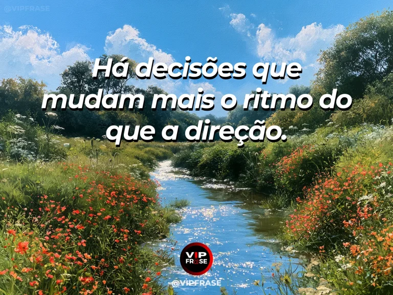 Frase sobre decisões que transformam o ritmo do cotidiano, com rio sereno serpenteando entre flores e pedras, com correntezas de ritmos diferentes.