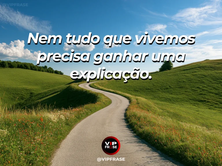 Frase sobre a vivência que não precisa de explicação, com caminho entre campos de margaridas desaparece em colinas verdes sob céu aberto.