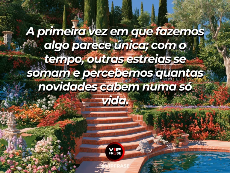 Frase sobre as descobertas que surgem em diferentes fases, com portões floridos sucessivos em um jardim amplo, com novas paisagens surgindo ao fundo.