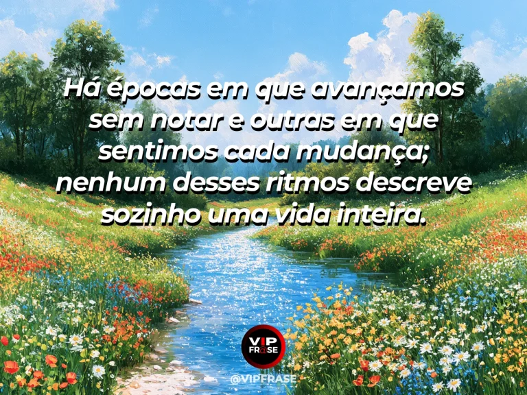 Frase sobre ritmos variados ao longo da trajetória, em uma cena com rio alternando trechos tranquilos e corredeiras leves em vale florido.