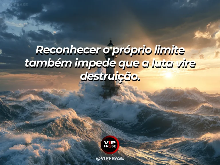 Frase de superação em cenário natural sobre há coragem em admitir cansaço.