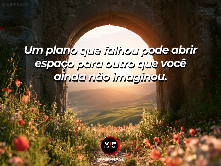 Frase de superação em cenário natural sobre há futuros que nascem da frustração.
