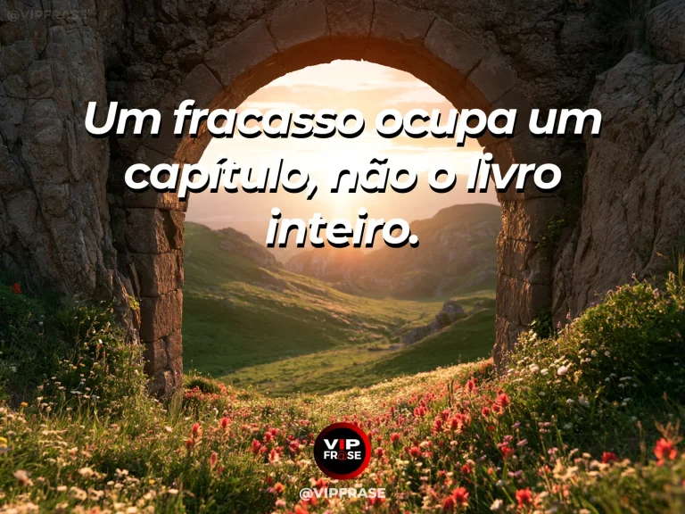 Frase de superação em cenário natural sobre há vida além do que deu errado.