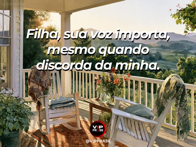 Frase de mãe para filha sobre a voz da filha merece respeito, com cena luminosa e acolhedora.