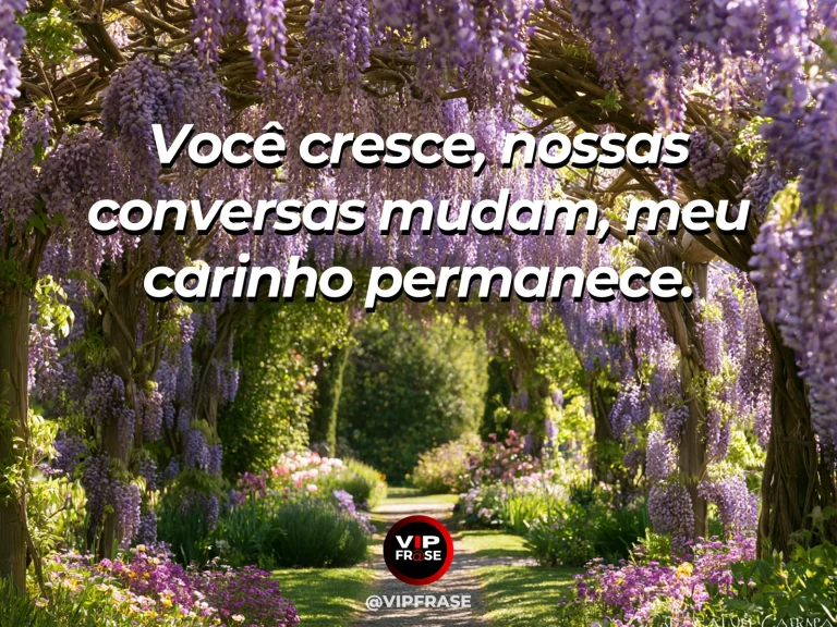 Frase de mãe para filha sobre carinho que acompanha o crescimento, com cena luminosa e acolhedora.