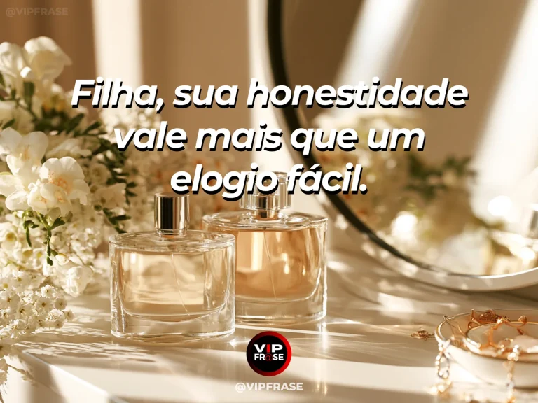 Frase de mãe para filha sobre honestidade como valor ensinado à filha, em mesa acolhedora junto à janela, com flores e luz natural.