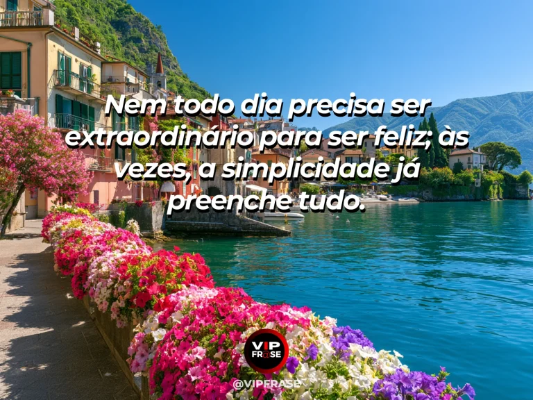 Mensagem sobre felicidade e alegria de viver, com flowering village street.
