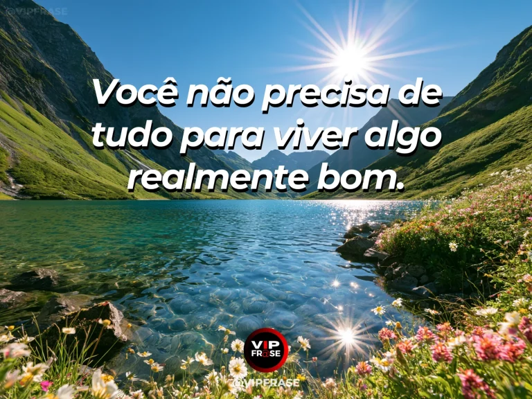 Mensagem sobre felicidade e alegria de viver, com lush mountain scenery.