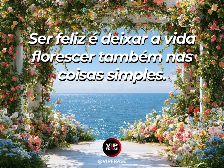 Mensagem sobre felicidade e alegria de viver, com flowering garden path.