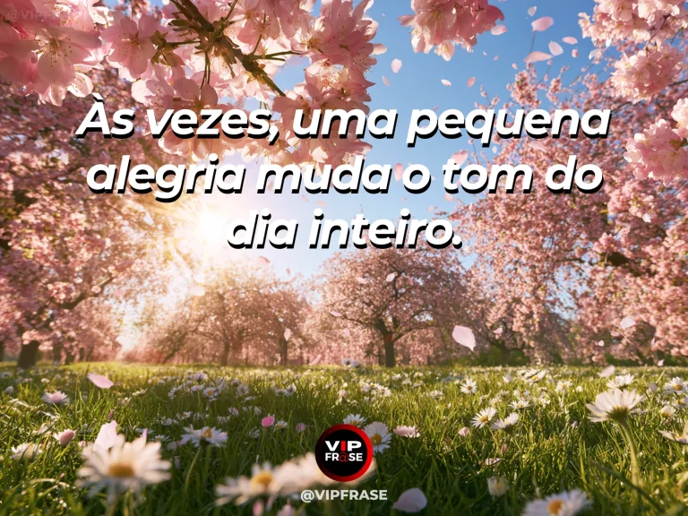Mensagem sobre felicidade e alegria de viver, com pink blossoms.