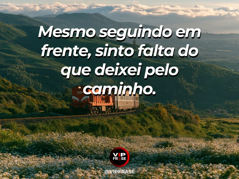 Mensagem de saudade sobre a saudade cabe no movimento, com caminho movimentado de cidade com flores e luz.