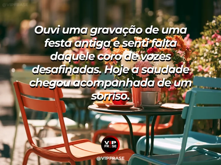 Mensagem de saudade sobre as vozes de uma festa antiga, com gravador de fitas vintage ao lado de flores e sol.