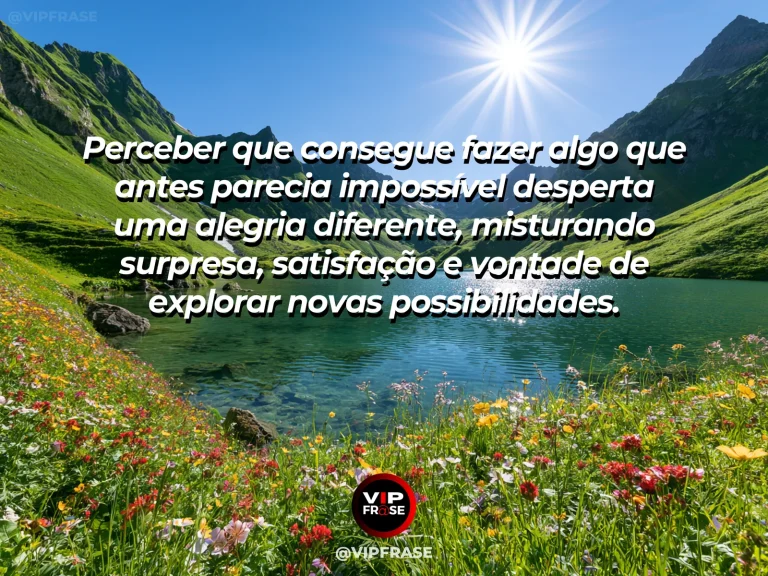 Mensagem sobre felicidade e quando você descobre que é capaz, com mountain summit view under brilliant sunrise and blooming foreground.