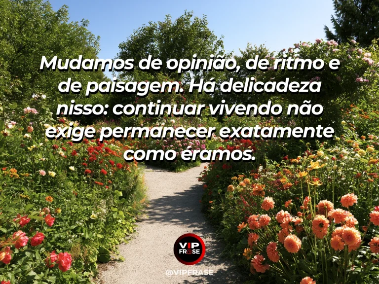 Mensagem sobre a vida com jardim botânico florido com caminho de pedras.