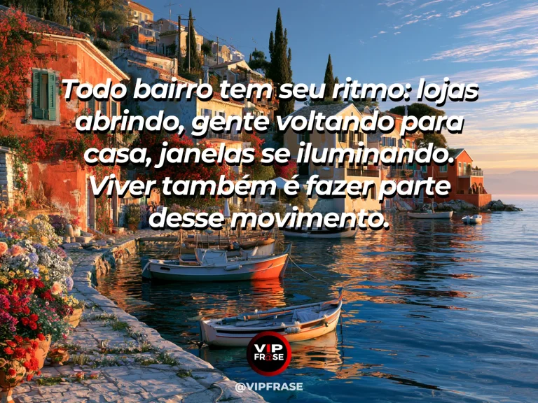 Mensagem sobre a vida, com bairro histórico de casas coloridas e janelas iluminadas.