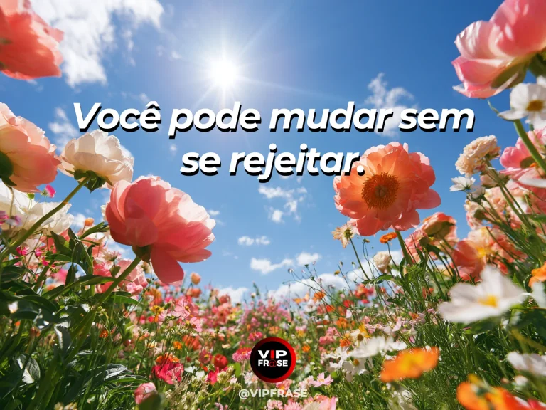 Frase de autoestima sobre change without self-rejection, com sunrise path curving toward a new flower-filled direction