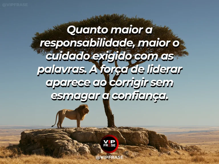 Frase de força sobre não confundir autoridade com impaciência, com leão adulto sereno junto a filhote na savana florida.