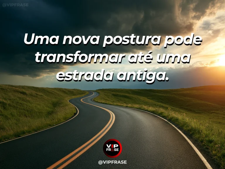 Frase de superação em cenário natural sobre o caminho muda quando você muda por dentro.