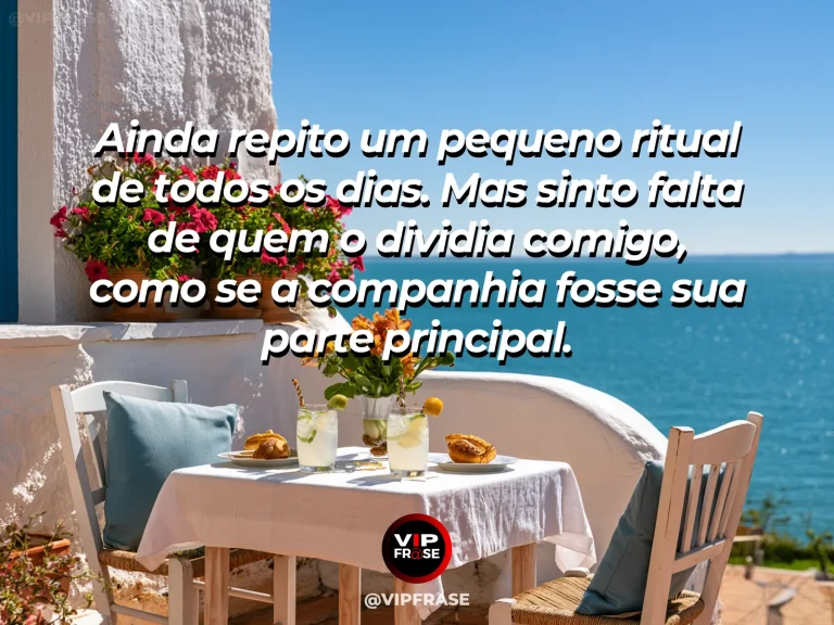 Mensagem de saudade sobre a falta dos pequenos rituais, com pão e xícaras numa cozinha com luz de manhã.
