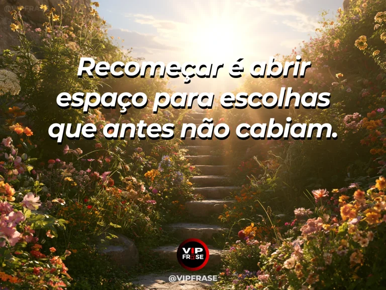 Frase de superação em cenário natural sobre o novo começa quando o antigo deixa de comandar.