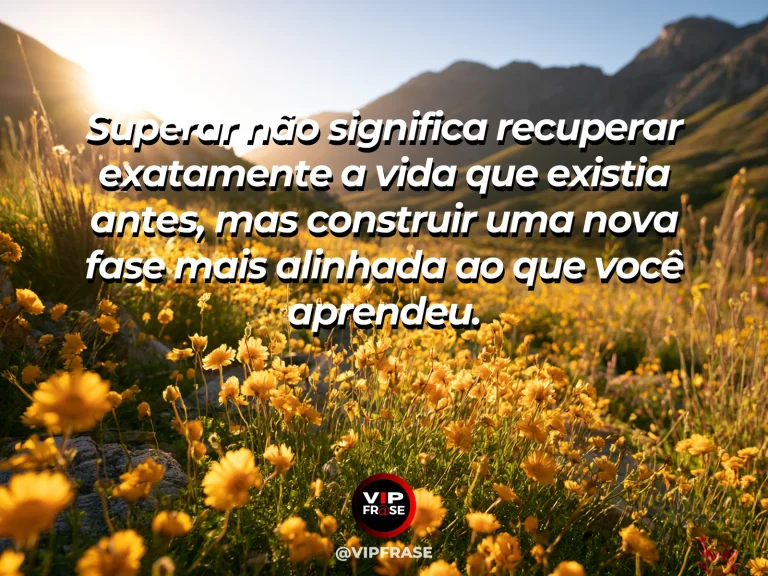 Mensagem de superação em cenário natural sobre o que vem depois pode ser mais verdadeiro.