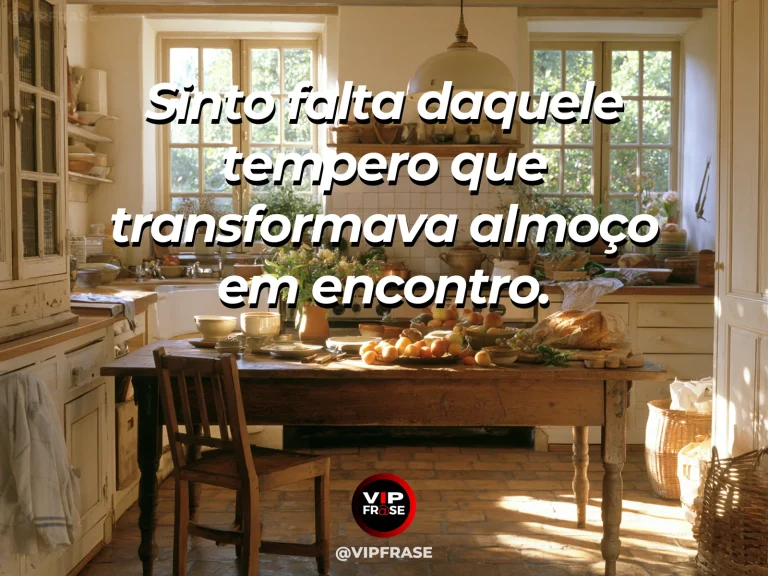Mensagem sobre saudade, com prato caseiro com ervas frescas em cozinha ensolarada.