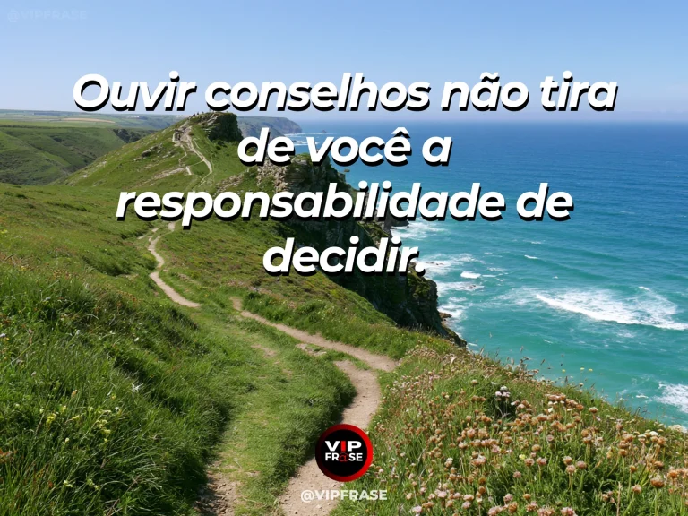 Mensagem de sabedoria sobre conselhos e responsabilidade pessoal, com encontro de três trilhas em prado ensolarado.
