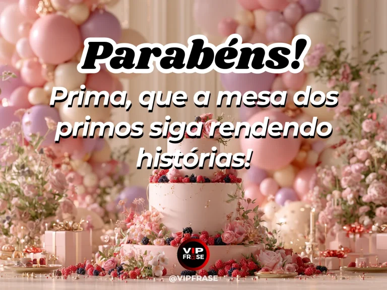 Mensagem de aniversário para prima sobre familia, com long dining table.